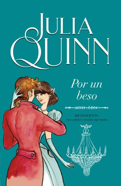 POR UN BESO (BRIDGERTON 7) | 9788410391543 | QUINN, JULIA | Llibreria Ombra | Llibreria online de Rubí, Barcelona | Comprar llibres en català i castellà online