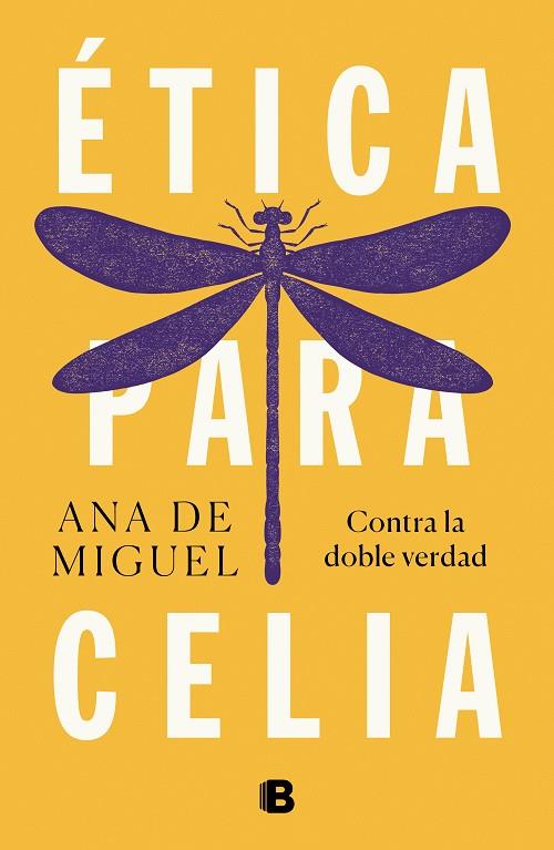 ÉTICA PARA CELIA | 9788466665537 | DE MIGUEL, ANA | Llibreria Ombra | Llibreria online de Rubí, Barcelona | Comprar llibres en català i castellà online