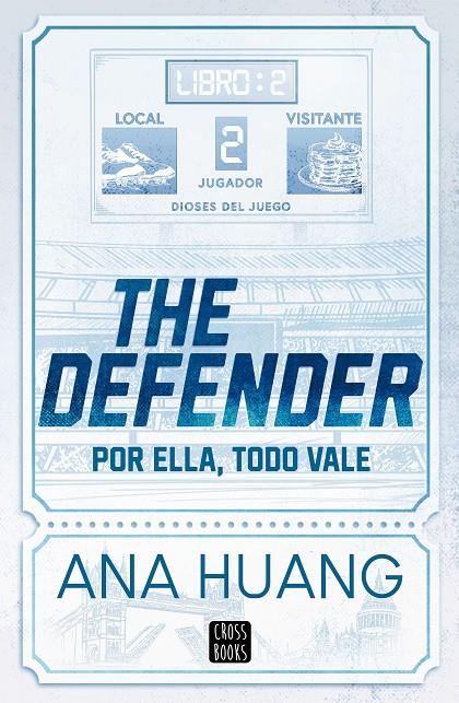 DIOSES DEL JUEGO 2. THE DEFENDER | 9788408312956 | HUANG, ANA | Llibreria Ombra | Llibreria online de Rubí, Barcelona | Comprar llibres en català i castellà online