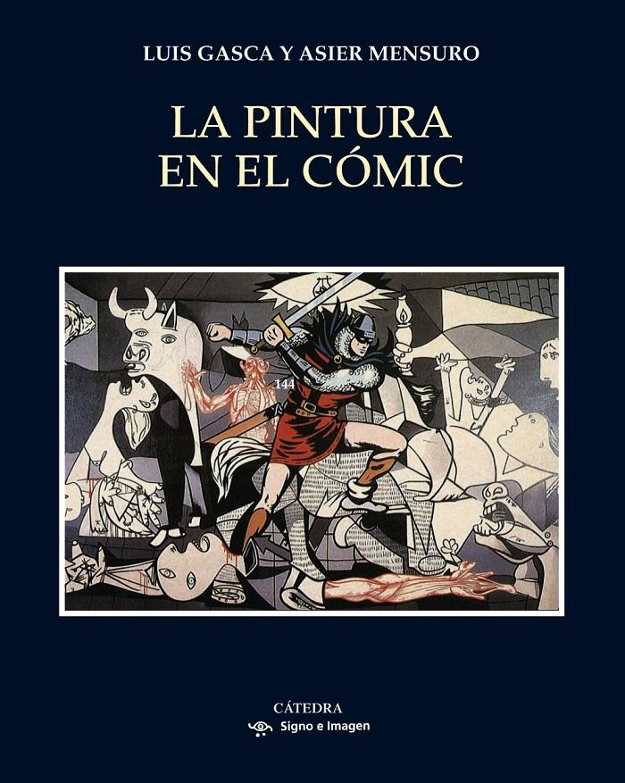 LA PINTURA EN EL CÓMIC | 9788437633299 | LUIS GASCA- ASIER MENSURO | Llibreria Ombra | Llibreria online de Rubí, Barcelona | Comprar llibres en català i castellà online