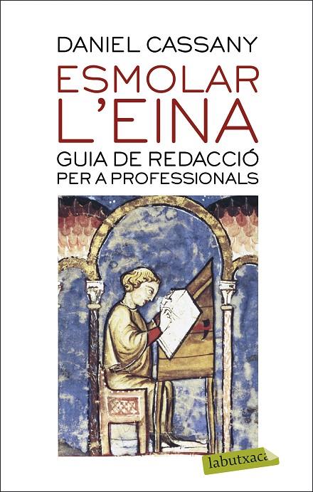 ESMOLAR L'EINA | 9788417423209 | CASSANY, DANIEL | Llibreria Ombra | Llibreria online de Rubí, Barcelona | Comprar llibres en català i castellà online