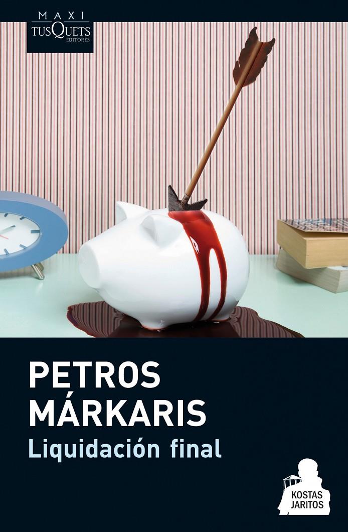 LIQUIDACIÓN FINAL | 9788483837542 | PETROS MÀRKARIS | Llibreria Ombra | Llibreria online de Rubí, Barcelona | Comprar llibres en català i castellà online