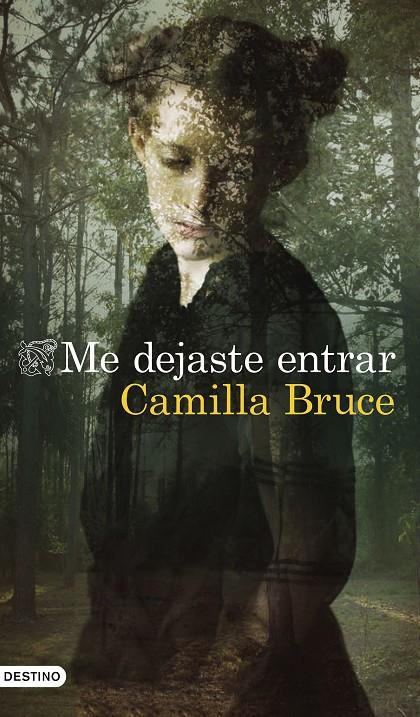 ME DEJASTE ENTRAR | 9788423359134 | BRUCE, CAMILLA | Llibreria Ombra | Llibreria online de Rubí, Barcelona | Comprar llibres en català i castellà online