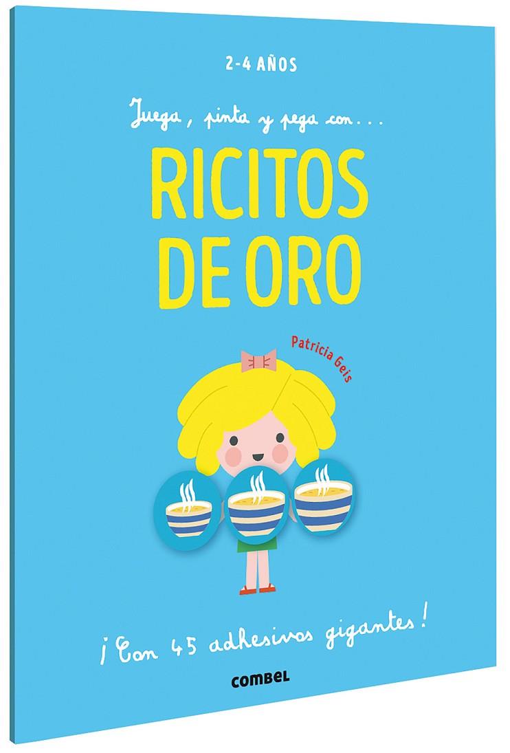 JUEGA, PINTA Y PEGA CON? RICITOS DE ORO | 9788491019428 | GEIS CONTI, PATRICIA | Llibreria Ombra | Llibreria online de Rubí, Barcelona | Comprar llibres en català i castellà online