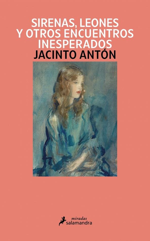 SIRENAS, LEONES Y OTROS ENCUENTROS INESPERADOS | 9791387640897 | ANTÓN, JACINTO | Llibreria Ombra | Llibreria online de Rubí, Barcelona | Comprar llibres en català i castellà online
