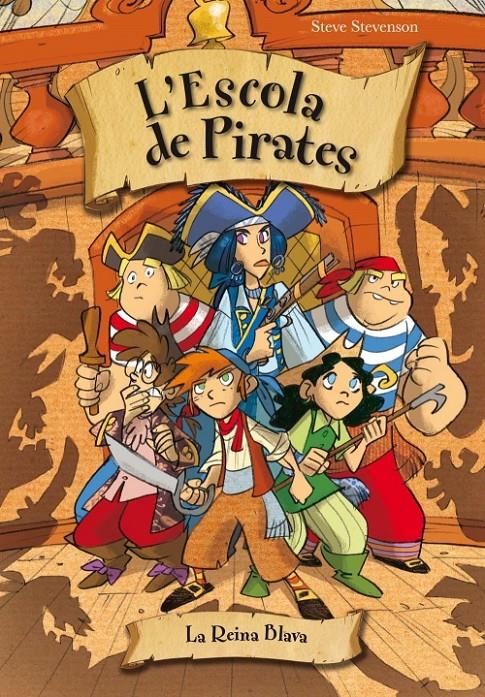 LA REINA BLAVA 9 ESCOLA DE PIRATES | 9788415235538 | STEVE STEVENSON | Llibreria Ombra | Llibreria online de Rubí, Barcelona | Comprar llibres en català i castellà online