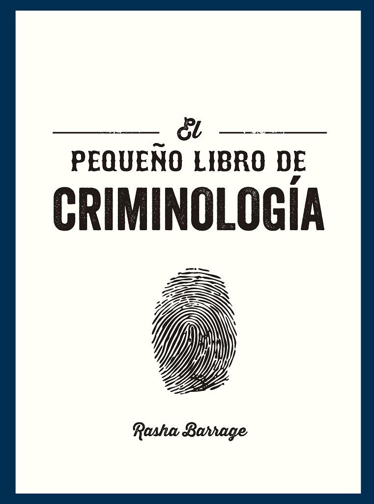 EL PEQUEÑO LIBRO DE CRIMINOLOGÍA | 9791388177057 | BARRAGE, RASHA | Llibreria Ombra | Llibreria online de Rubí, Barcelona | Comprar llibres en català i castellà online