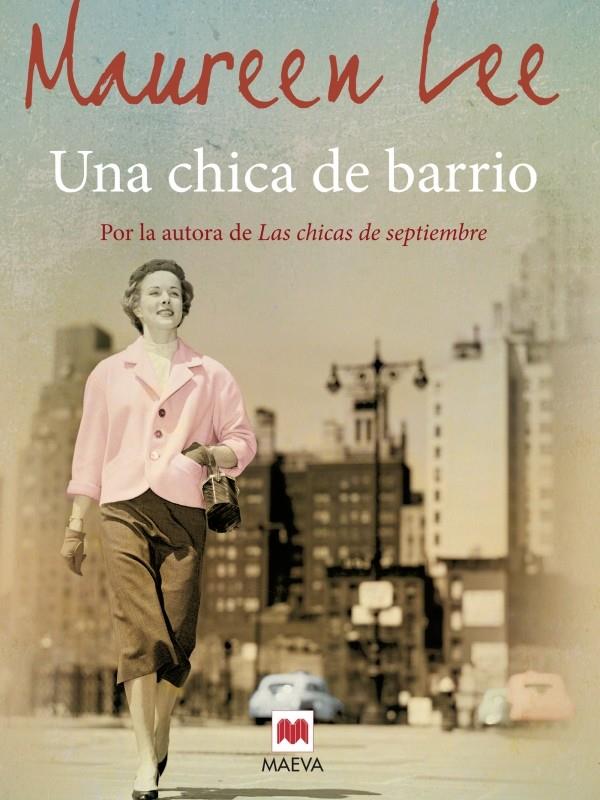 UNA CHICA DE BARRIO | 9788415532781 | MAUREEN LEE | Llibreria Ombra | Llibreria online de Rubí, Barcelona | Comprar llibres en català i castellà online