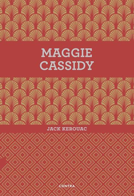MAGGIE CASSIDY | 9788494561207 | KEROUAC, JACK | Llibreria Ombra | Llibreria online de Rubí, Barcelona | Comprar llibres en català i castellà online