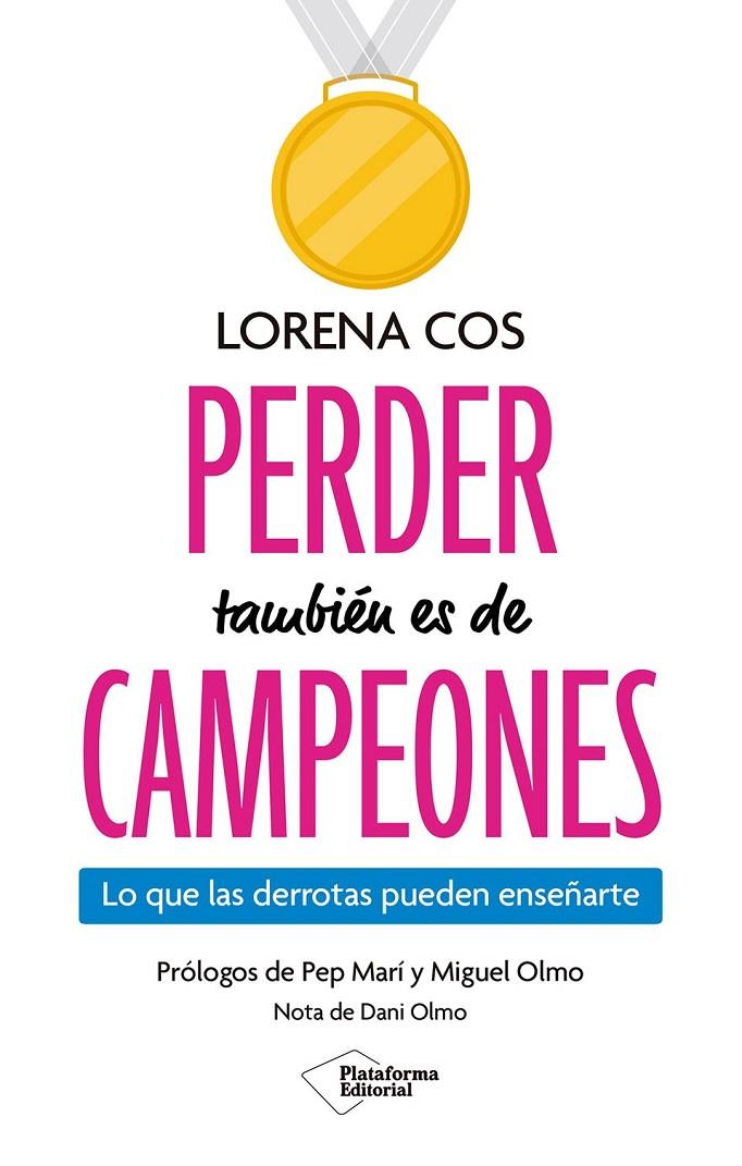 PERDER TAMBIÉN ES DE CAMPEONES | 9791387813611 | COS, LORENA | Llibreria Ombra | Llibreria online de Rubí, Barcelona | Comprar llibres en català i castellà online