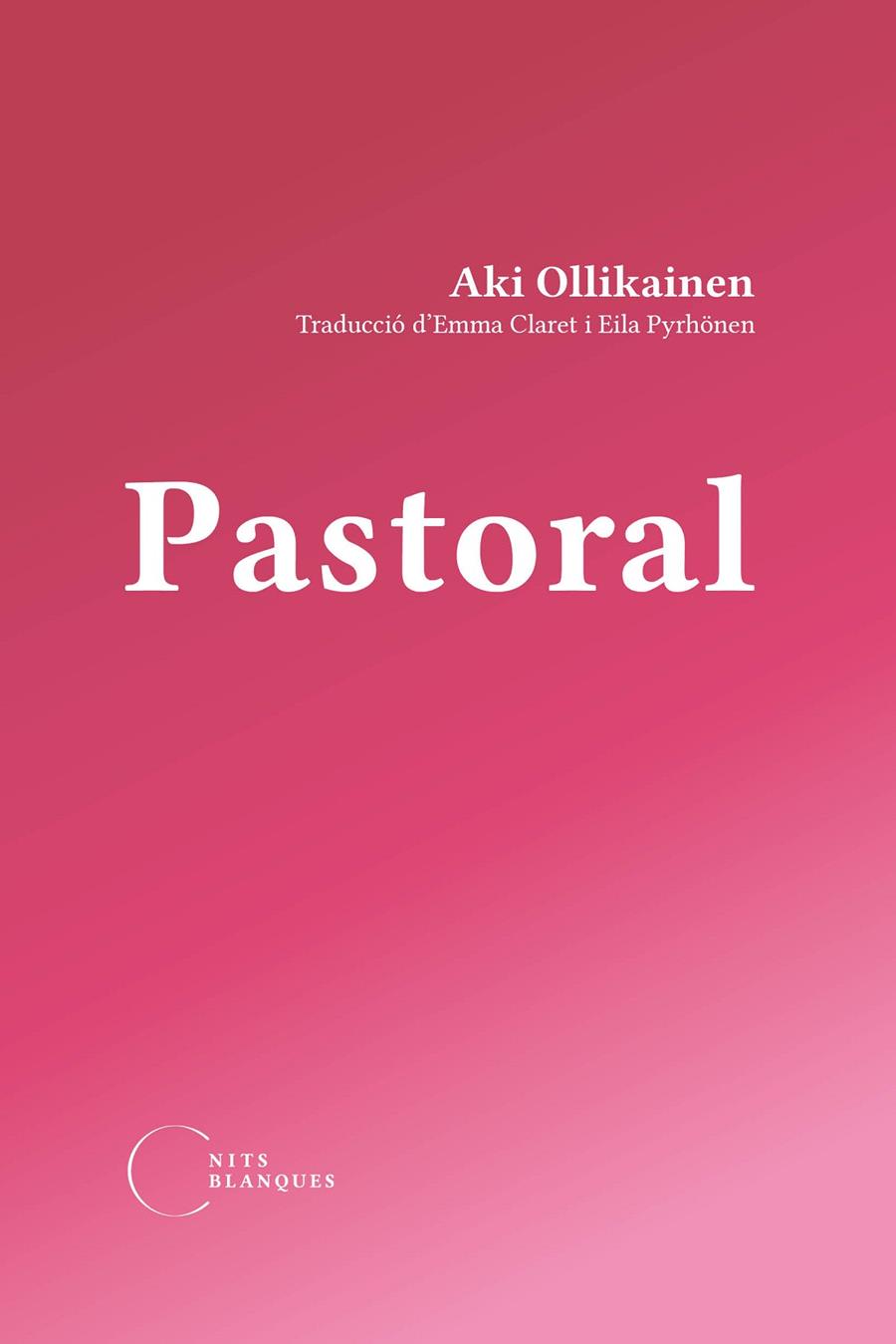 PASTORAL | 9788412765519 | OLLIKAINEN, AKI | Llibreria Ombra | Llibreria online de Rubí, Barcelona | Comprar llibres en català i castellà online