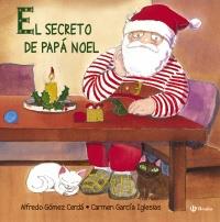 EL SECRETO DE PAPÁ NOEL  | 9788421688496 | ALFREDO GOMEZ - CARMEN GARCIA | Llibreria Ombra | Llibreria online de Rubí, Barcelona | Comprar llibres en català i castellà online