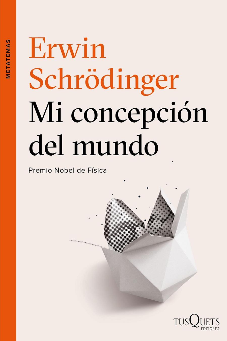 MI CONCEPCIÓN DEL MUNDO | 9788490664353 | SCHRÖDINGER, ERWIN | Llibreria Ombra | Llibreria online de Rubí, Barcelona | Comprar llibres en català i castellà online