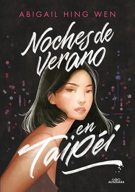 NOCHES DE VERANO EN TAIPÉI | 9788419366245 | HING WEN, ABIGAIL | Llibreria Ombra | Llibreria online de Rubí, Barcelona | Comprar llibres en català i castellà online