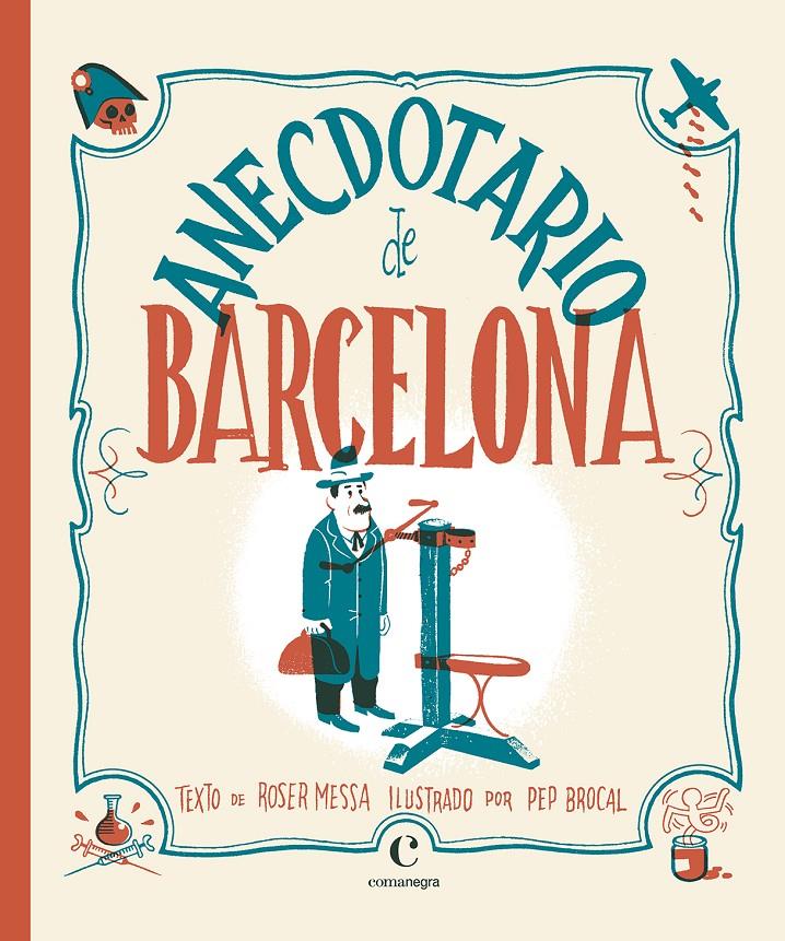 ANECDOTARIO DE BARCELONA | 9788416605415 | BROCAL, PEP/MESSA, ROSER | Llibreria Ombra | Llibreria online de Rubí, Barcelona | Comprar llibres en català i castellà online