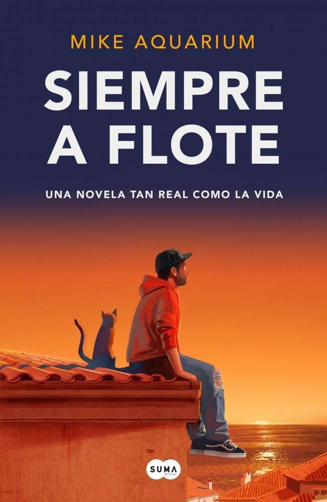 SIEMPRE A FLOTE | 9788410257924 | AQUARIUM, MIKE | Llibreria Ombra | Llibreria online de Rubí, Barcelona | Comprar llibres en català i castellà online