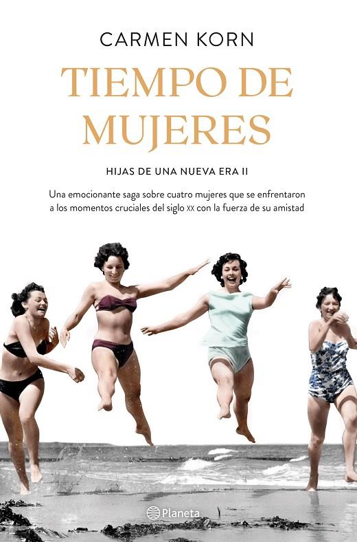 TIEMPO DE MUJERES (SAGA HIJAS DE UNA NUEVA ERA 2) | 9788408234531 | KORN, CARMEN | Llibreria Ombra | Llibreria online de Rubí, Barcelona | Comprar llibres en català i castellà online