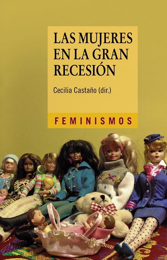 LAS MUJERES EN LA GRAN RECESIÓN | 9788437633732 | CANTÓ SÁNCHEZ, OLGA/CASTAÑO COLLADO, CECILIA/CEBRIÁN LÓPEZ, INMACULADA/DUEÑAS FERNÁNDEZ, DIEGO/FERNÁ | Llibreria Ombra | Llibreria online de Rubí, Barcelona | Comprar llibres en català i castellà online