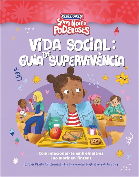 VIDA SOCIAL: GUIA DE SUPERVIVENCIA (SOM NOIES PODEROSES) | 9780241752920 | SCHAUSTERMAN, MICHELLE/GOODWIN, CARA | Llibreria Ombra | Llibreria online de Rubí, Barcelona | Comprar llibres en català i castellà online