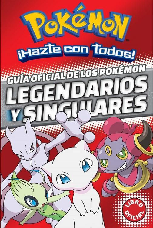 GUÍA OFICIAL DE LOS POKÉMON LEGENDARIOS Y SINGULARES (POKÉMON) | 9788490438107 | VARIOS AUTORES | Llibreria Ombra | Llibreria online de Rubí, Barcelona | Comprar llibres en català i castellà online