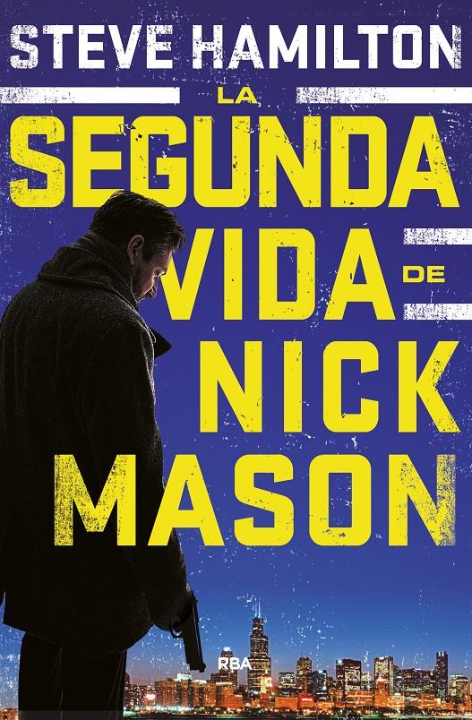 LA SEGUNDA VIDA DE NICK MASON | 9788490568682 | HAMILTON , STEVE | Llibreria Ombra | Llibreria online de Rubí, Barcelona | Comprar llibres en català i castellà online