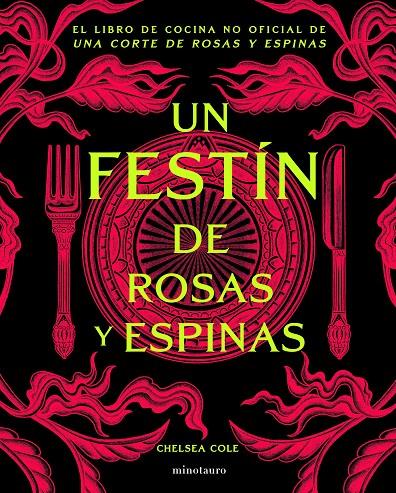 UN FESTÍN DE ROSAS Y ESPINAS | 9788445020791 | COLE, CHELSEA | Llibreria Ombra | Llibreria online de Rubí, Barcelona | Comprar llibres en català i castellà online