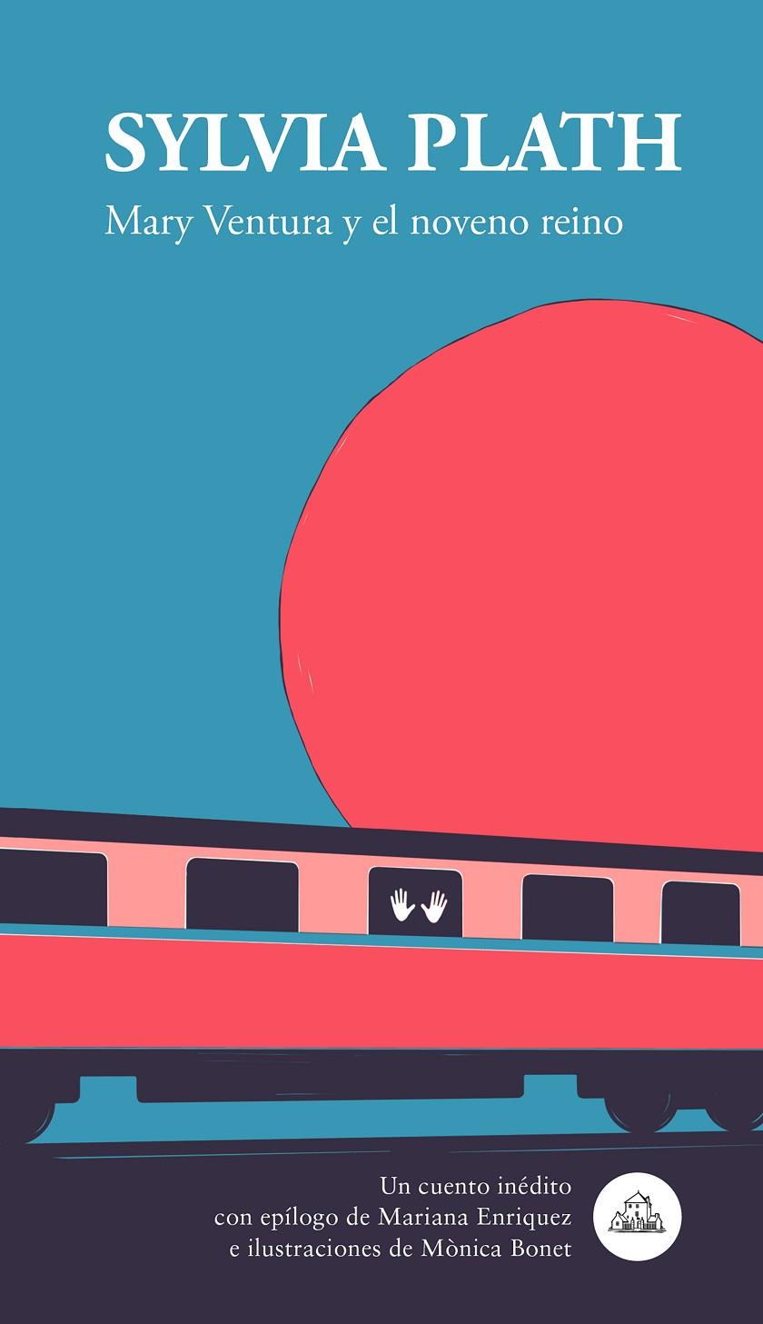 MARY VENTURA Y EL NOVENO REINO | 9788439736356 | PLATH, SYLVIA | Llibreria Ombra | Llibreria online de Rubí, Barcelona | Comprar llibres en català i castellà online