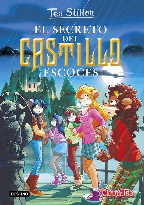 EL SECRETO DEL CASTILLO ESCOCÉS  9 | 9788408151357 | TEA STILTON | Llibreria Ombra | Llibreria online de Rubí, Barcelona | Comprar llibres en català i castellà online