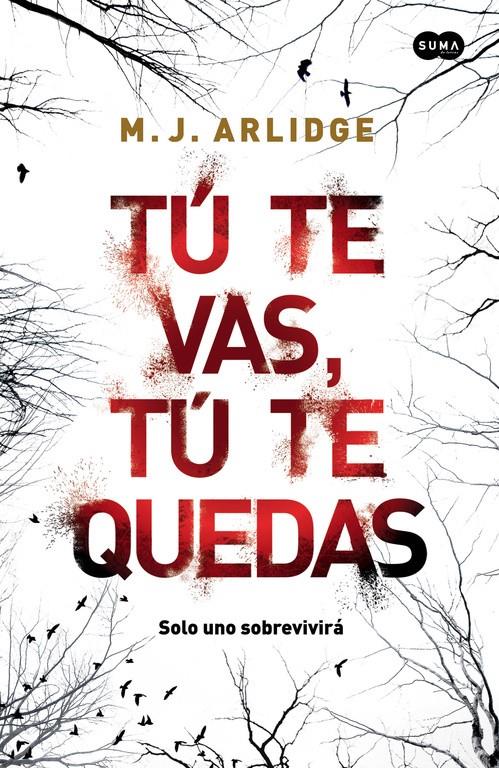 TÚ TE VAS, TÚ TE QUEDAS | 9788483658086 | ARLIDGE,M. J. | Llibreria Ombra | Llibreria online de Rubí, Barcelona | Comprar llibres en català i castellà online