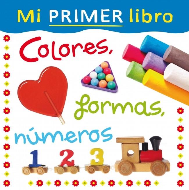 MI PRIMER LIBRO. COLORES, FORMAS, NÚMEROS | 9788448839420 | AUTORES VARIOS | Llibreria Ombra | Llibreria online de Rubí, Barcelona | Comprar llibres en català i castellà online