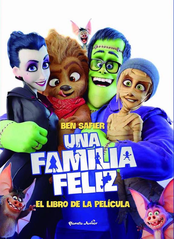 UNA FAMILIA FELIZ. EL LIBRO DE LA PELÍCULA | 9788408182252 | SAFIER, BEN | Llibreria Ombra | Llibreria online de Rubí, Barcelona | Comprar llibres en català i castellà online