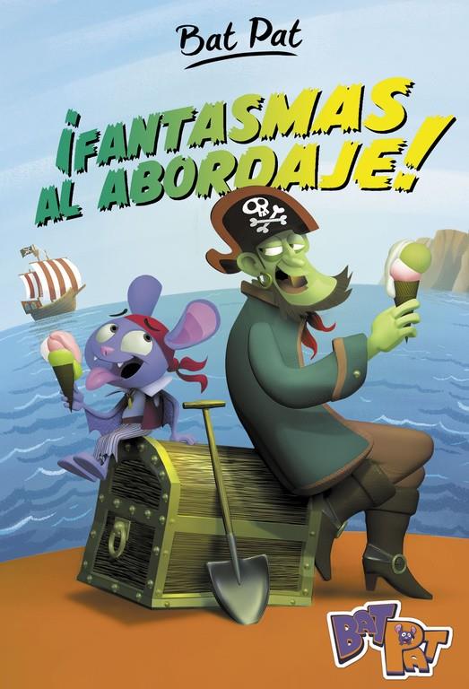 ¡FANTASMAS AL ABORDAJE! (BAT PAT 4) | 9788490436691 | PAVANELLO, ROBERTO | Llibreria Ombra | Llibreria online de Rubí, Barcelona | Comprar llibres en català i castellà online