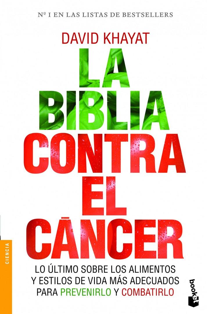 LA BIBLIA CONTRA EL CÁNCER | 9788499981642 | DAVID KHAYAT | Llibreria Ombra | Llibreria online de Rubí, Barcelona | Comprar llibres en català i castellà online