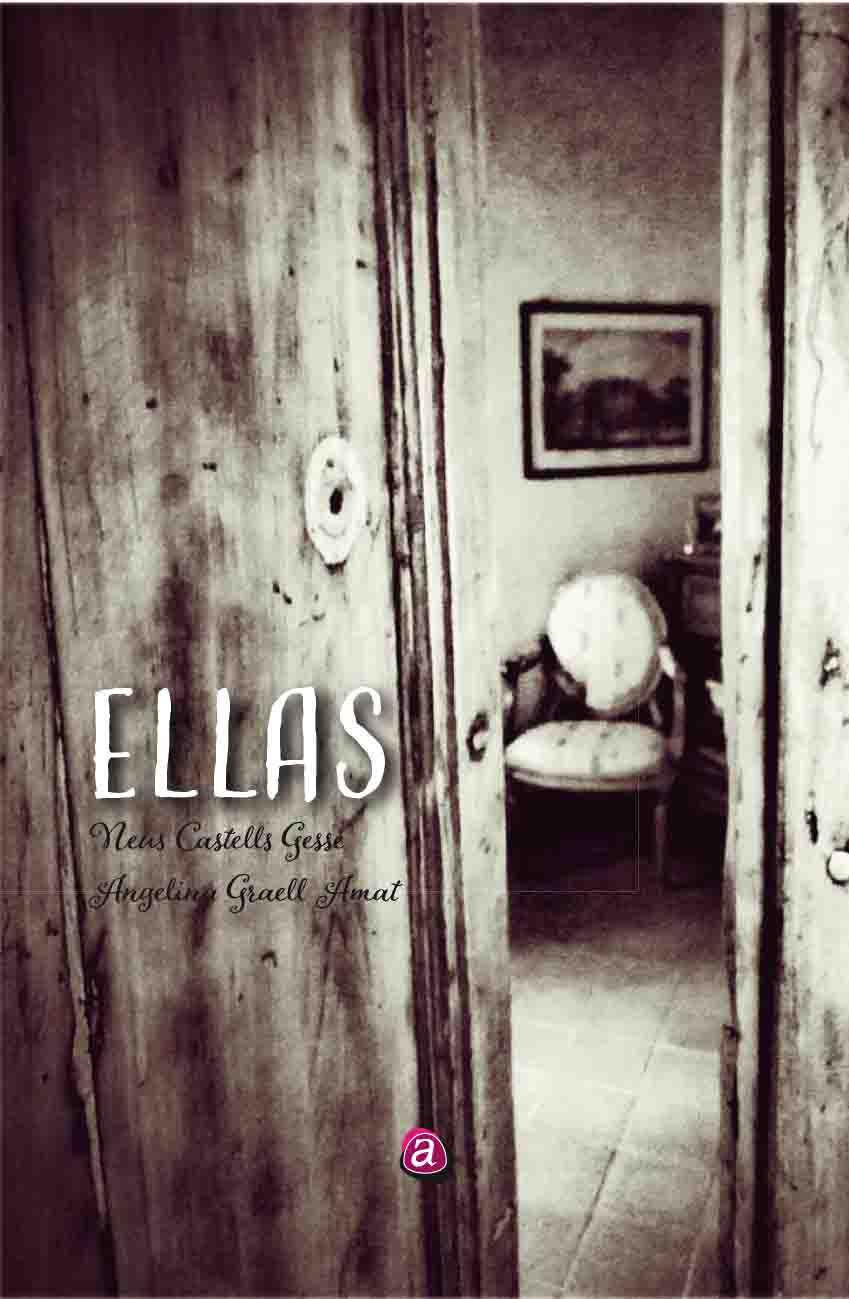 ELLAS | 9788417698560 | ANGELINA GRAELL AMAT/NEUS CASTELLS GESSÉ | Llibreria Ombra | Llibreria online de Rubí, Barcelona | Comprar llibres en català i castellà online