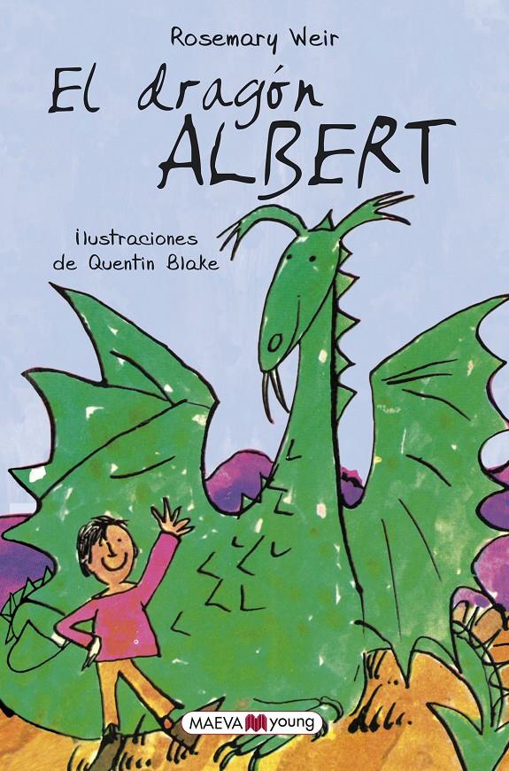 EL DRAGÓN ALBERT | 9788417108564 | WEIR, ROSEMARY/BLAKE, QUENTIN | Llibreria Ombra | Llibreria online de Rubí, Barcelona | Comprar llibres en català i castellà online