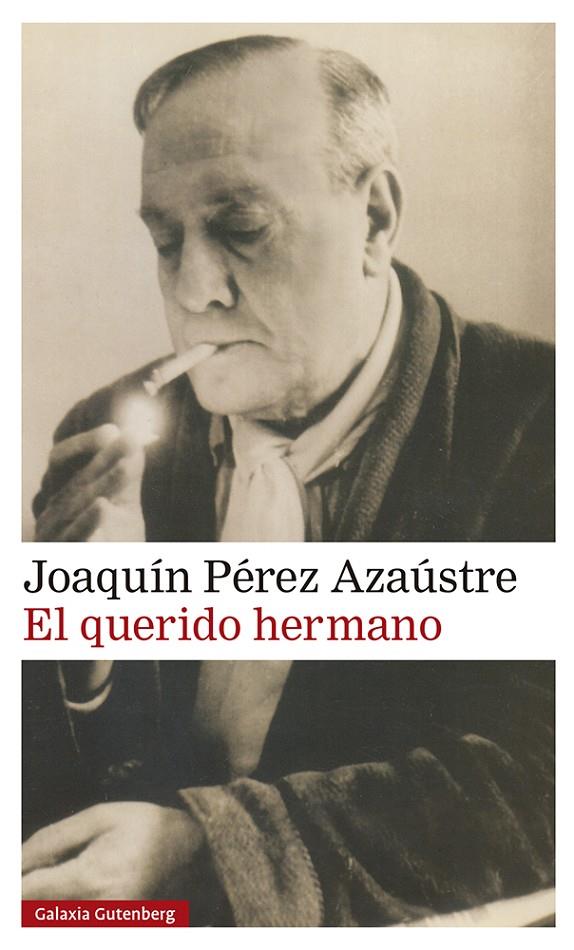 EL QUERIDO HERMANO | 9788419392756 | PÉREZ AZAÚSTRE, JOAQUÍN | Llibreria Ombra | Llibreria online de Rubí, Barcelona | Comprar llibres en català i castellà online