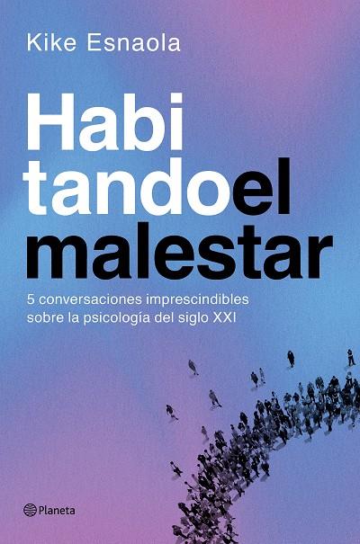 HABITANDO EL MALESTAR | 9788408318620 | ESNAOLA, KIKE | Llibreria Ombra | Llibreria online de Rubí, Barcelona | Comprar llibres en català i castellà online