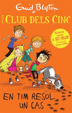 EN TIM RESOL UN CAS EL CLUB DELS CINC | 9788426140982 | ENID BLYTON | Llibreria Ombra | Llibreria online de Rubí, Barcelona | Comprar llibres en català i castellà online
