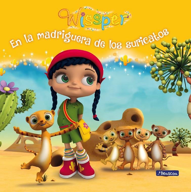 EN LA MADRIGUERA DE LOS SURICATOS (WISSPER) | 9788448849764 | VARIOS AUTORES | Llibreria Ombra | Llibreria online de Rubí, Barcelona | Comprar llibres en català i castellà online