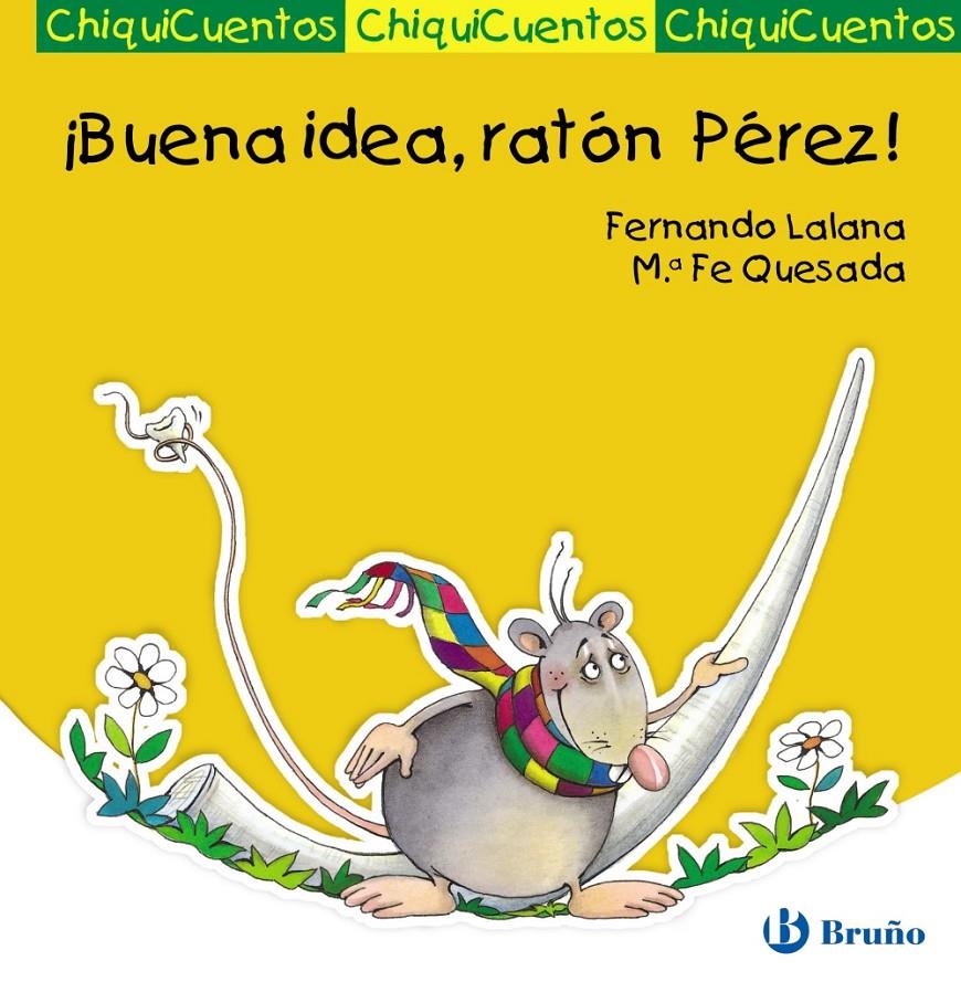 ¡BUENA IDEA, RATÓN PÉREZ! | 9788421687550 | LALANA, FERNANDO | Llibreria Ombra | Llibreria online de Rubí, Barcelona | Comprar llibres en català i castellà online