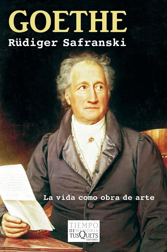 GOETHE | 9788490661079 | RÜDIGER SAFRANSKI | Llibreria Ombra | Llibreria online de Rubí, Barcelona | Comprar llibres en català i castellà online