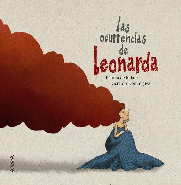 LAS OCURRENCIAS DE LEONARDA | 9788469808658 | DE LA JARA, FÁTIMA | Llibreria Ombra | Llibreria online de Rubí, Barcelona | Comprar llibres en català i castellà online