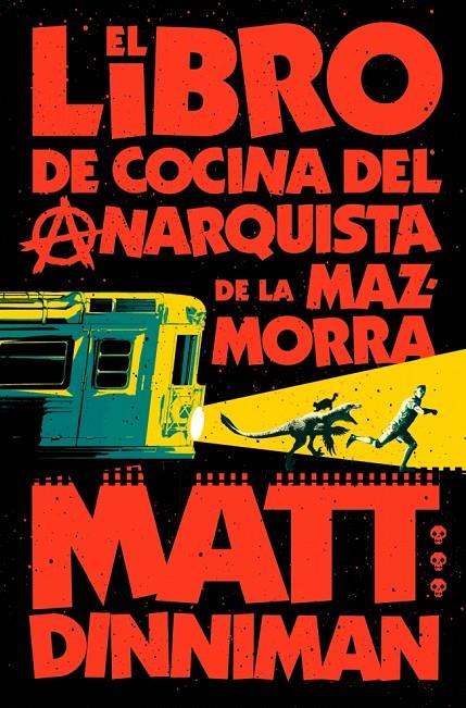 EL LIBRO DE COCINA DEL ANARQUISTA DE LA MAZMORRA (CARL EL MAZMORRERO 3) | 9788410466166 | DINNIMAN, MATT | Llibreria Ombra | Llibreria online de Rubí, Barcelona | Comprar llibres en català i castellà online