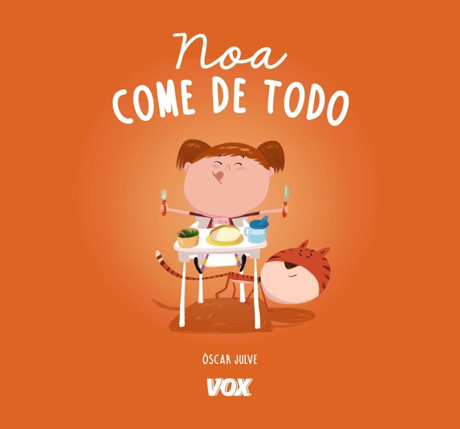 NOA COME DE TODO | 9788499742793 | JULVE GIL, ÒSCAR | Llibreria Ombra | Llibreria online de Rubí, Barcelona | Comprar llibres en català i castellà online