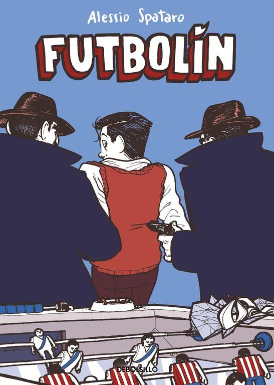 FUTBOLÍN | 9788466334921 | SPATARO, ALESSIO | Llibreria Ombra | Llibreria online de Rubí, Barcelona | Comprar llibres en català i castellà online