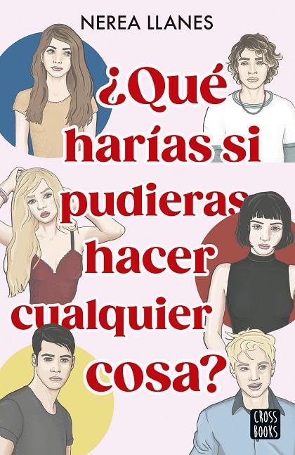 ¿QUÉ HARÍAS SI PUDIERAS HACER CUALQUIER COSA? | 9788408284659 | LLANES, NEREA | Llibreria Ombra | Llibreria online de Rubí, Barcelona | Comprar llibres en català i castellà online