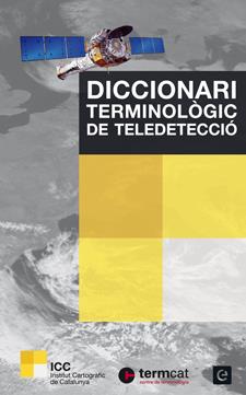 DICCIONARI TERMINOLÒGIC DE TELEDETECCIÓ | 9788441222496 | TERMCAT | Llibreria Ombra | Llibreria online de Rubí, Barcelona | Comprar llibres en català i castellà online