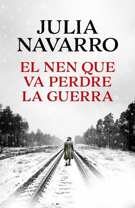 EL NEN QUE VA PERDRE LA GUERRA | 9788419394934 | NAVARRO, JULIA | Llibreria Ombra | Llibreria online de Rubí, Barcelona | Comprar llibres en català i castellà online