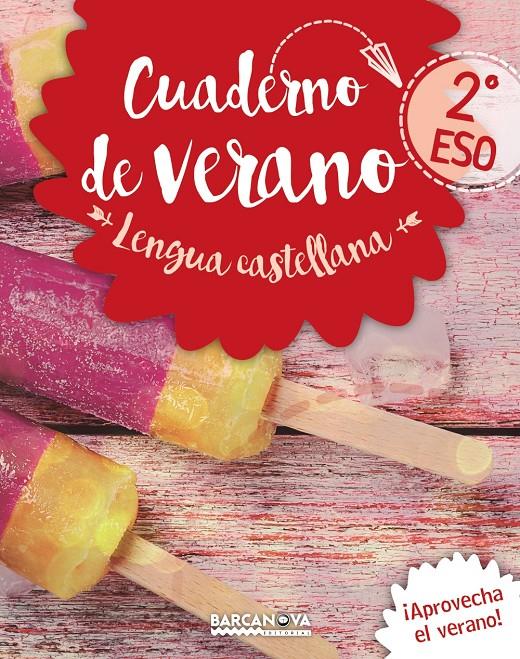  2ESO LENGUA CASTELLANA CUADERNO DE VERANO | 9788448942069 | GIMENO, EDUARD/MINDÁN, JOAQUIÍN | Llibreria Ombra | Llibreria online de Rubí, Barcelona | Comprar llibres en català i castellà online
