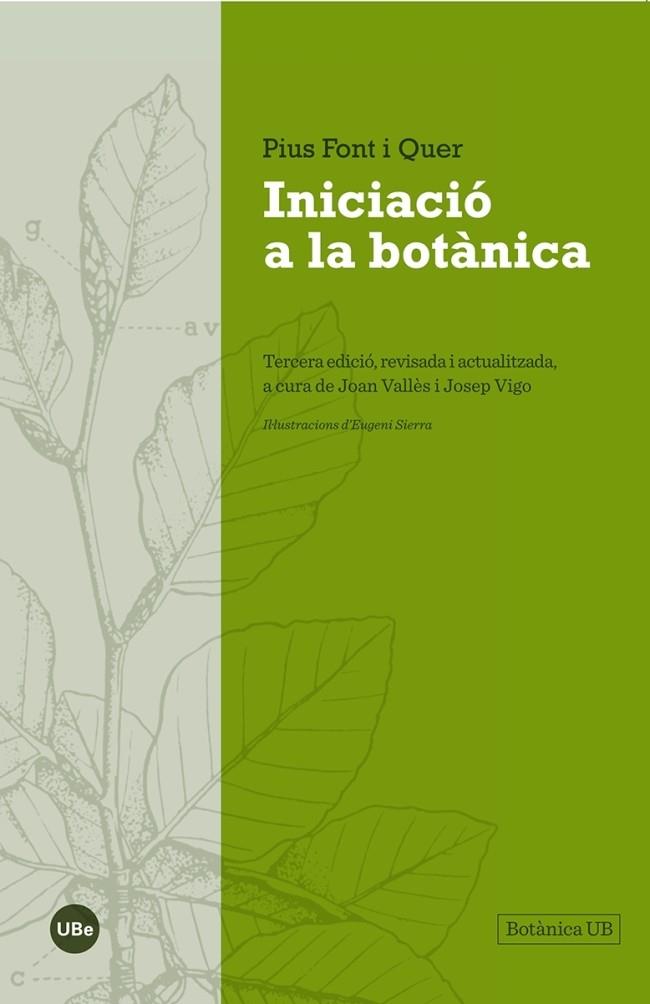 INICIACIÓ A LA BOTÀNICA | 9788447542024 | FONT I QUER, PIUS | Llibreria Ombra | Llibreria online de Rubí, Barcelona | Comprar llibres en català i castellà online